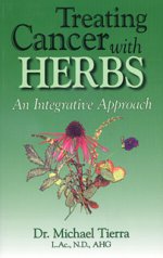 Treating-Cancer-with-Herbs-Michael-Tierra.jpg Treating-Cancer-with-Herbs-Michael-Tierra.jpg