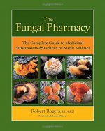 the_fungal_pharmacy_by_robert_rogers.jpg